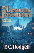Kniha: By Demons Possessed (P.C. Hodgell). , 2019