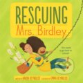 Kniha: Rescuing Mrs. Birdley (Aaron Reynolds). Simon & Schuster Books for Young Readers, 2020