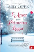 Kniha: O Amor em Primeiro Lugar (Emily Giffin). , 2020