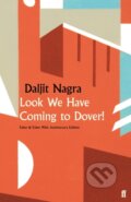 Kniha: Look We Have Coming to Dover! (Daljit Nagra). Faber and Faber, 2019