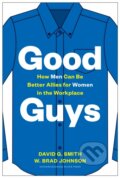 Kniha: Good Guys (David G. Smith a W. Brad Johnson). Harvard Business Review Press, 2020