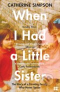 Kniha: When I Had a Little Sister (Catherine Simpson). Fourth Estate, 2020