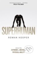 Kniha: Superhuman (Rowan Hooper). Little, Brown, 2018
