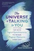 Kniha: The Universe is Talking to You (Tammy Mastroberte). Llewellyn Publications, 2020