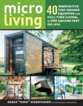 Kniha: Micro Living (Derek “Deek” Diedricksen). Storey Publishing, 2018