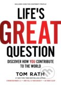 Kniha: Life's Great Question (Tom Rath). Missionday, 2020