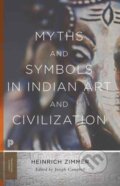 Kniha: Myths and Symbols in Indian Art and Civilization (Heinrich Zimmer a Joseph Campbell). Princeton University Press, 2017
