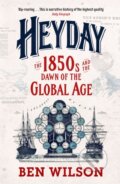 Kniha: Heyday (Ben Wilson). Weidenfeld and Nicolson, 2017