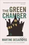 Kniha: The Green Chamber (Martine Desjardins). , 2018