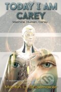 Kniha: Today I am Carey (Kazuki Takahashi). , 2019