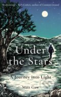 Kniha: Under the Stars (Matt Gaw). Elliott and Thompson, 2020