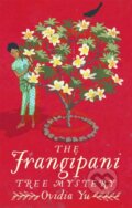 Kniha: The Frangipani Tree Mystery (Ovidia Yu). Constable, 2017