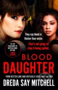 Kniha: Blood Daughter (Dreda Say Mitchell). Hodder Paperback, 2017