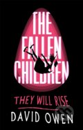 Kniha: The Fallen Children (David Owen). Atom, 2017