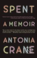 Kniha: Spent (Antonia Crane). Rare Bird Books, 2017