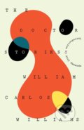 Kniha: The Doctor Stories (William Carlos Williams). , 2018