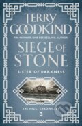 Kniha: Siege of Stone (Terry Goodkind). Head of Zeus, 2019