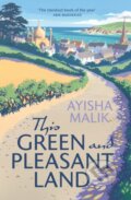 Kniha: This Green and Pleasant Land (Ayisha Malik). Zaffre, 2020