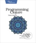 Kniha: Programming Clojure : Pragmatic Programmers (Alex Miller). Pragmatic Bookshelf, 2018