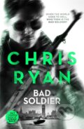 Kniha: Bad Soldier (Chris Ryan). Hodder Paperback, 2017