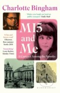 Kniha: MI5 and Me (Charlotte Bingham). Bloomsbury, 2019