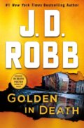 Kniha: Golden in Death (J. D. Robb). , 2020