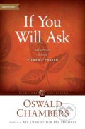 Kniha: If You Will Ask (Oswald Chambers). , 2020