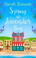 Kniha: Spring at Lavender Bay (Sarah Bennett). HQ, 2020