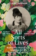 Kniha: All Sorts of Lives (Claire Harman). Vintage, 2024