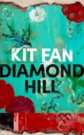 Kniha: Diamond Hill (Kit Fan). Dialogue, 2021