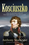 Kniha: Kosciuszko (Anthony Sharwood). Hachette Australia, 2024