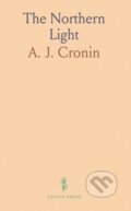 Kniha: Northern Light (A. J. Cronin). , 2024
