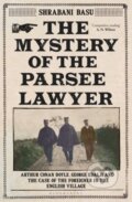 Kniha: The Mystery of the Parsee Lawyer (Shrabani Basu). Bloomsbury, 2021