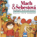 Mach a Šebestová: Nejlepší dobrodružství - Miloš Macourek, Supraphon, 2006