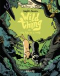 Kniha: Wild Thing Or: My Life As A Wolf (Clayton Junior). Ablaze, 2020