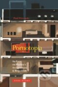 Kniha: Pornotopia (Paul B. Preciado). Zone Books, 2019