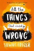 Kniha: All The Things That Could Go Wrong (Stewart Foster). Simon & Schuster, 2017