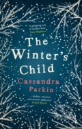 Kniha: The Winter's Child (Cassandra Parkin). Legend Press Ltd, 2017