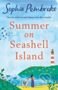 Kniha: Summer on Seashell Island (Sophie Pembroke). Orion, 2020