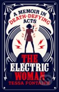 Kniha: The Electric Woman (Tessa Fontaine). Sandstone, 2018