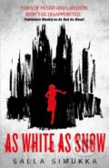 Kniha: As White as Snow (Salla Simukka). Hot Key, 2017