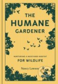 Kniha: Humane Gardener (Nancy Lawson). Princeton Architectural Press, 2017