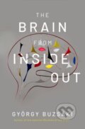 Kniha: The Brain from Inside Out (Gyorgy, MD a PhD Buzsaki). Oxford University Press, 2019