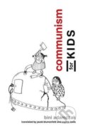 Kniha: Communism for Kids (Bini Adamczak). MIT Press, 2017