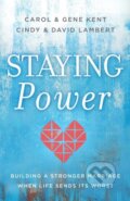 Kniha: Staying Power (Carol Kent, Gene Kent, David Lambert a Cindy Lambert). , 2020