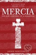 Kniha: Mercia (Annie Whitehead). Amberley Publishing, 2020