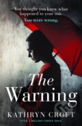 Kniha: The Warning (Kathryn Croft). Sphere, 2019