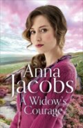 Kniha: A Widow's Courage (Anna Jacobs). Hodder and Stoughton, 2020