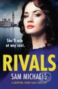 Kniha: Rivals (Sam Michaels). Head of Zeus, 2019