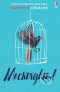 Kniha: Mockingbird (Kathryn Erskine). Usborne, 2017